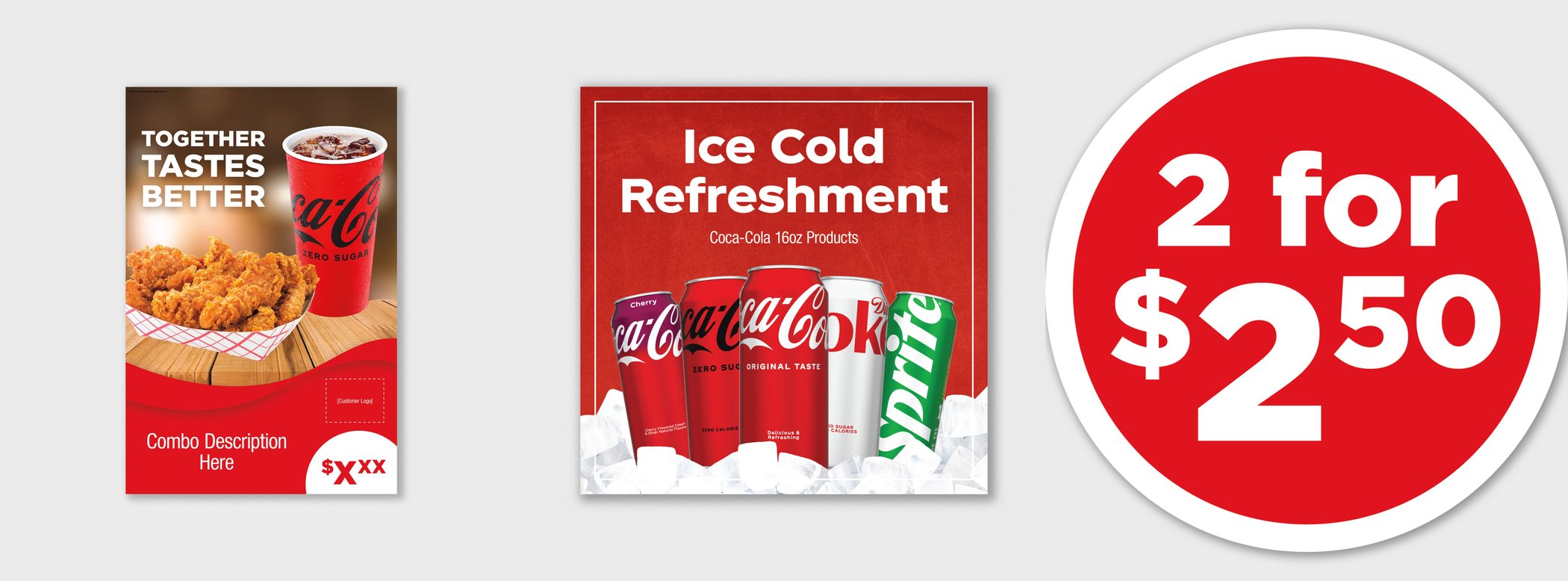 Three Coca-Cola point-of-sale pieces from the store: a combo-meal window cling, an Ice Cold Refreshment sign with Coca-Cola, Coke Zero and Sprite cans, and a 2 for $2.50 price disc