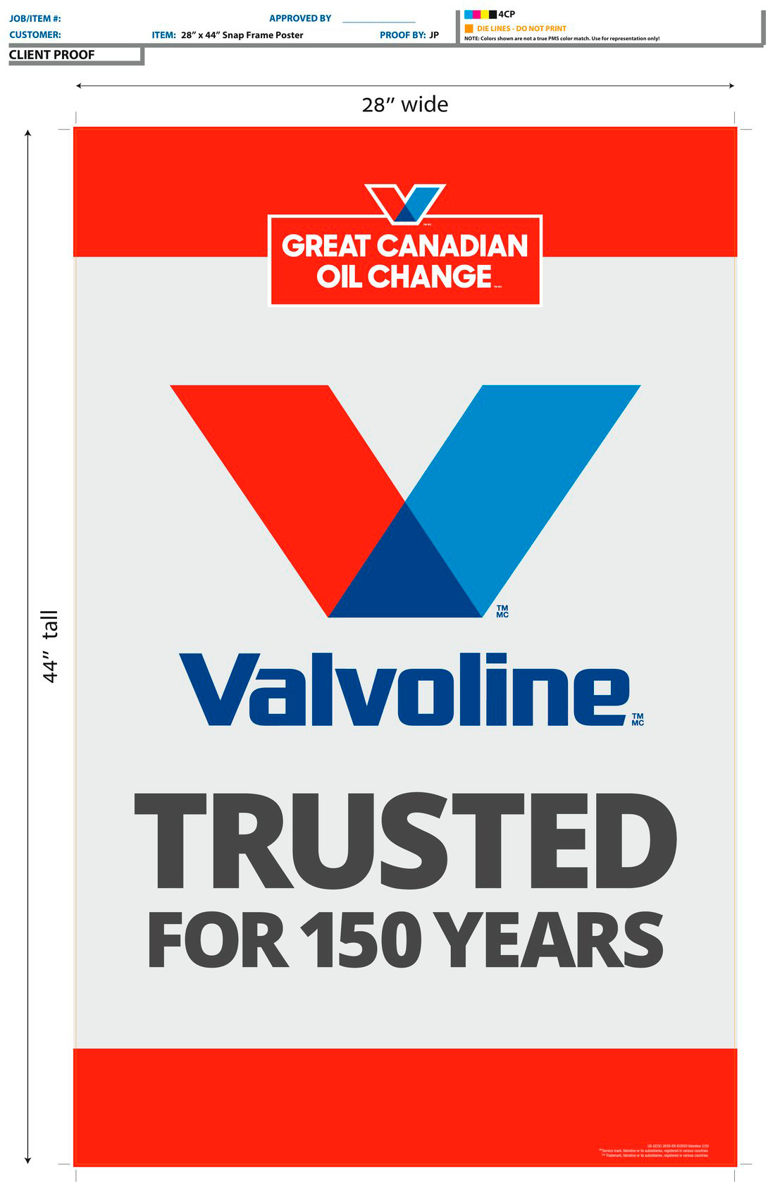 Valvoline 28 by 44 inch snap-frame poster client proof with non-printing die lines and width and height callouts